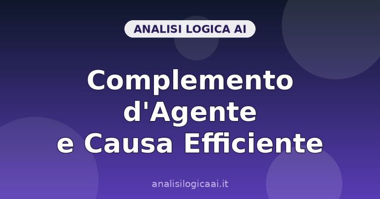 Complemento d’Agente e di Causa Efficiente: La Frase Passiva Spiegata
