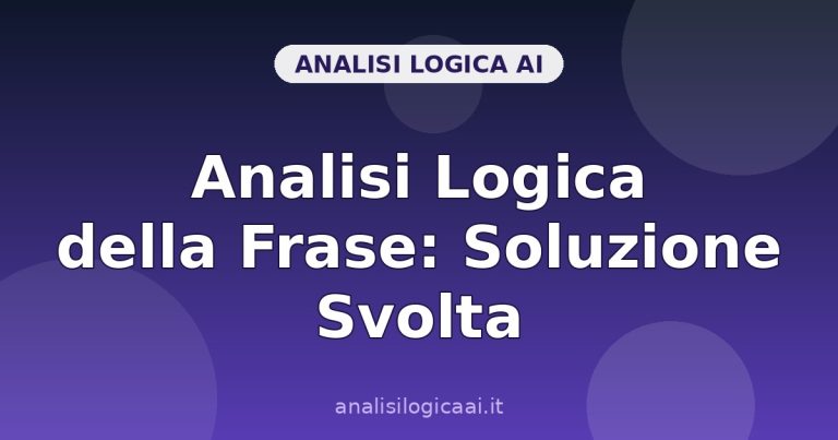 Analisi Logica: ‘Ho parlato di te con Marco.’ — Soluzione Svolta